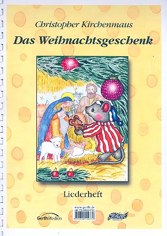 Das Weihnachtsgeschenk Liederheft