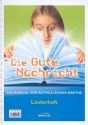 Die gute Nachricht (Musical) Liederheft