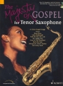 The Majesty of Gospel (+CD) for tenor saxophone