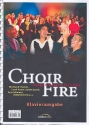 Choir Fire fr gem Chor und Klavier Partitur/Klavierausgabe