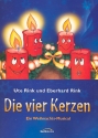 Die vier Kerzen  fr Sprecher, Kinderchor und Klavier Partitur/Liederheft mit Auffhrungshinweisen