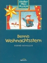 Bennis Weihnachtsstern fr Soli, Darsteller, Kinderchor und Instrumente Arbeitsheft mit Melodien, Texten, Auffhrungshinweisen