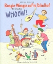 Boogie Woogie auf'm Schulhof: Liederbuch