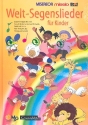 Welt-Segenslieder fr Kinder Liederbuch