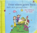 Unter einem guten Stern steht dein ganzes Leben CD-Buch , zweite Auflage PDF zum Ausdrucken der Noten und Gebete