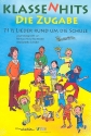 Klassenhits - Die Zugabe  Liederbuch, gebunden