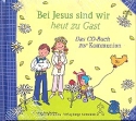 Bei Jesus sind wir heut zu Gast CD-Buch