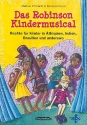 Das Robinson-Kindermusical Buch mit Unterrichtshilfen