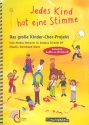 Jedes Kind hat eine Stimme (+2 CD's) Chorbuch mit Noten der Chorstze zum Ausdrucken