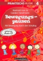 Praktisch! Musik Band 4 (+CD) Bewegungspausen