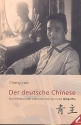 Der deutsche Chinese - Das wechselvolle Leben des Komponisten Quing Zhu (Shang Guo Liao)
