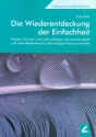 Die Wiederentdeckung der Einfachheit Frederic Chopins und Ludwig Deppes pianistisches Ideal und seine Bedeutung fr den heutigen Klavierunterricht
