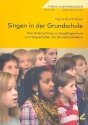 Singen in der Grundschule Eine Untersuchung zur Singfhigkeit und zum Singverhalten von Grundschulkindern