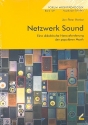 Netzwerk Sound Eine didaktische Herausforderung der populren Musik