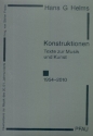 Konstruktionen  Texte zu Musik und Kunst 1954-2010