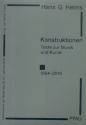 Konstruktionen Texte zu Musik und Kunst 1954-2010