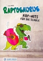 Raptosaurus (+CD) 11 neue Stcke zum Rappen