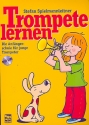 Trompete lernen (+CD) Die Anfngerschule fr junge Trompeter