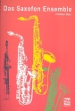 Das Saxofon-Ensemble fr 4 Saxophone (AATBar) Partitur