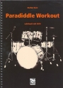 Paradiddle Workout (+DVD) fr Schlagzeug