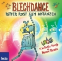 Blechdance - Ritter Rost zum Abtanzen CD
