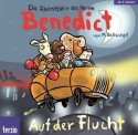 Auf der Flucht CD Die Abenteuer des Herrn Benedict