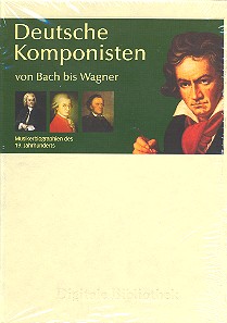 Deutsche Komponisten von Bach bis Wagner CD-ROM Musikerbiographien des 19. Jahrhunderts