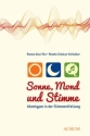 Sonne, Mond und Stimme Atemtypen in der Stimmentfaltung