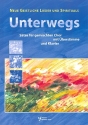 Unterwegs  fr gem Chor mit berstimme und Klavier Chorbuch