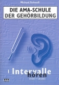 Die AMA-Schule der Gehrbildung Band 1 (+ 2 CD's) Intervalle hren