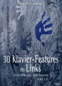 30 Klavier-Features fr Links (+CD) fr Klavier