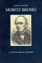 Moritz Brosig - Domkapellmeister in Berlin