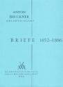 Briefe 1852-1886  