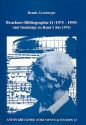 Bruckner-Bibliographie Band 2 (1975-1999) und Nachtrge zu Band 1 (bis 1974)