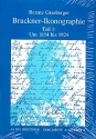 Bruckner-Ikonographie Band 1 Um 1854 bis 1924