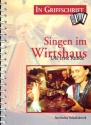 Singen im Wirtshaus Band 1 f�r Steirische Harmonika in Griffschrift (mit Texten)