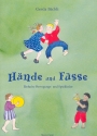 Hnde und Fsse Einfache Bewegungs- und Spiellieder schweizerdeutsch und hochdeutsche Fassung