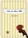 Lola das kleine Cello  Hardcover