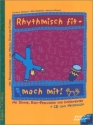 Rhythmisch fit mach mit (+CD) mit Stimme, Body-Percussion und Instrumenten