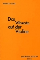 Das Vibrato auf der Violine  