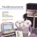 MUSIKINSTRUMENTE CD-ROM 3 TASTEN- UND ZUNGENINSTRUMENTE, MIDI, COMPUTER, EL. SAITENINSTR., RECORDING