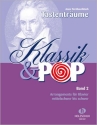 Tastentrume - Klassik und Pop Band 2 fr Klavier