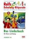 Rolfs Schulweg-Hitparade fr Gesang und Gitarre neubearbeitete Ausgabe