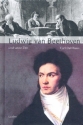 Ludwig van Beethoven und seine Zeit  gebunden, 5. Auflage