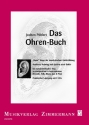 Das Ohren-Buch (+2 CDs) Neue Wege der musikalischen Gehrbildung