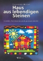 Haus aus lebendigen Steinen Lieder fr kleine und groe Leute