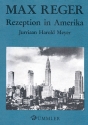 Max Reger Rezeption in Amerika Band 2