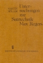 Untersuchungen zur Satztechnik Max Regers