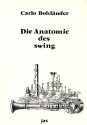 Die Anatomie des Swing