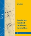 Praktisches Handbuch der Klavierkonstruktion